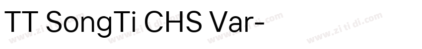 TT SongTi CHS Var字体转换